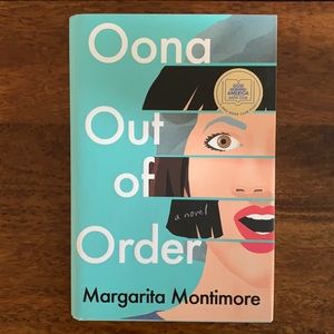 Oona Out of Order by margarita montimore